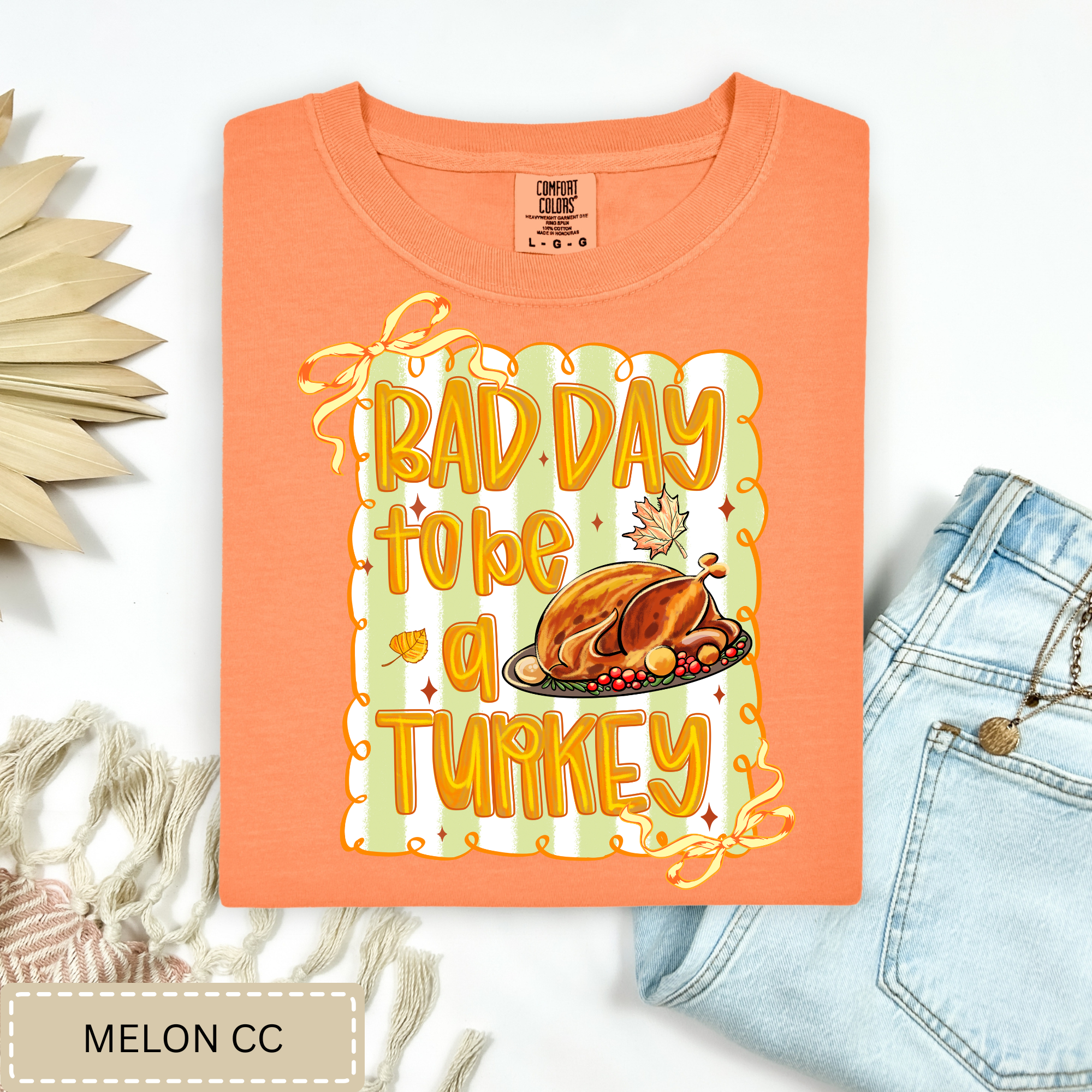 Bad Day To Be A Turkey Tee.