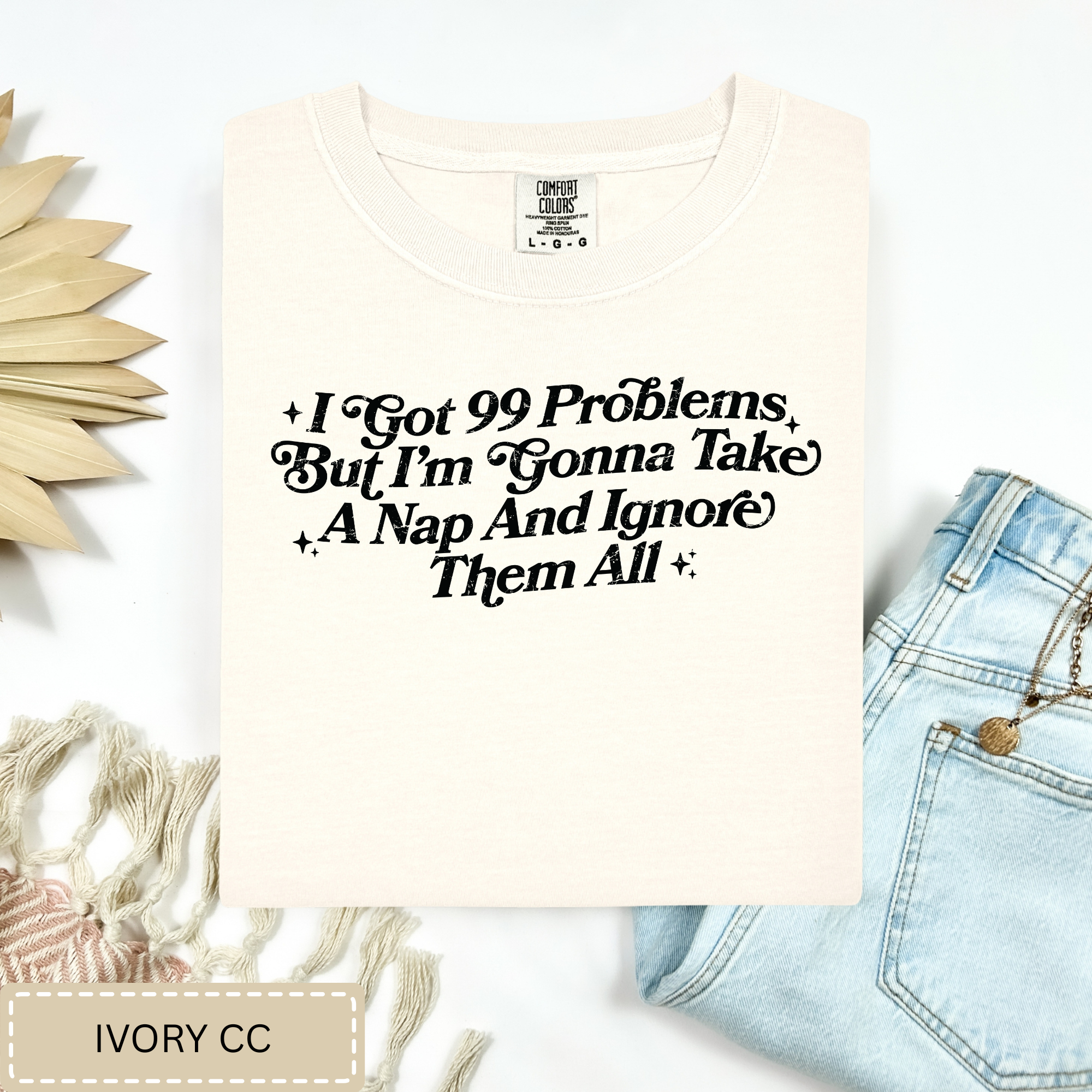 99 Problems Tee.