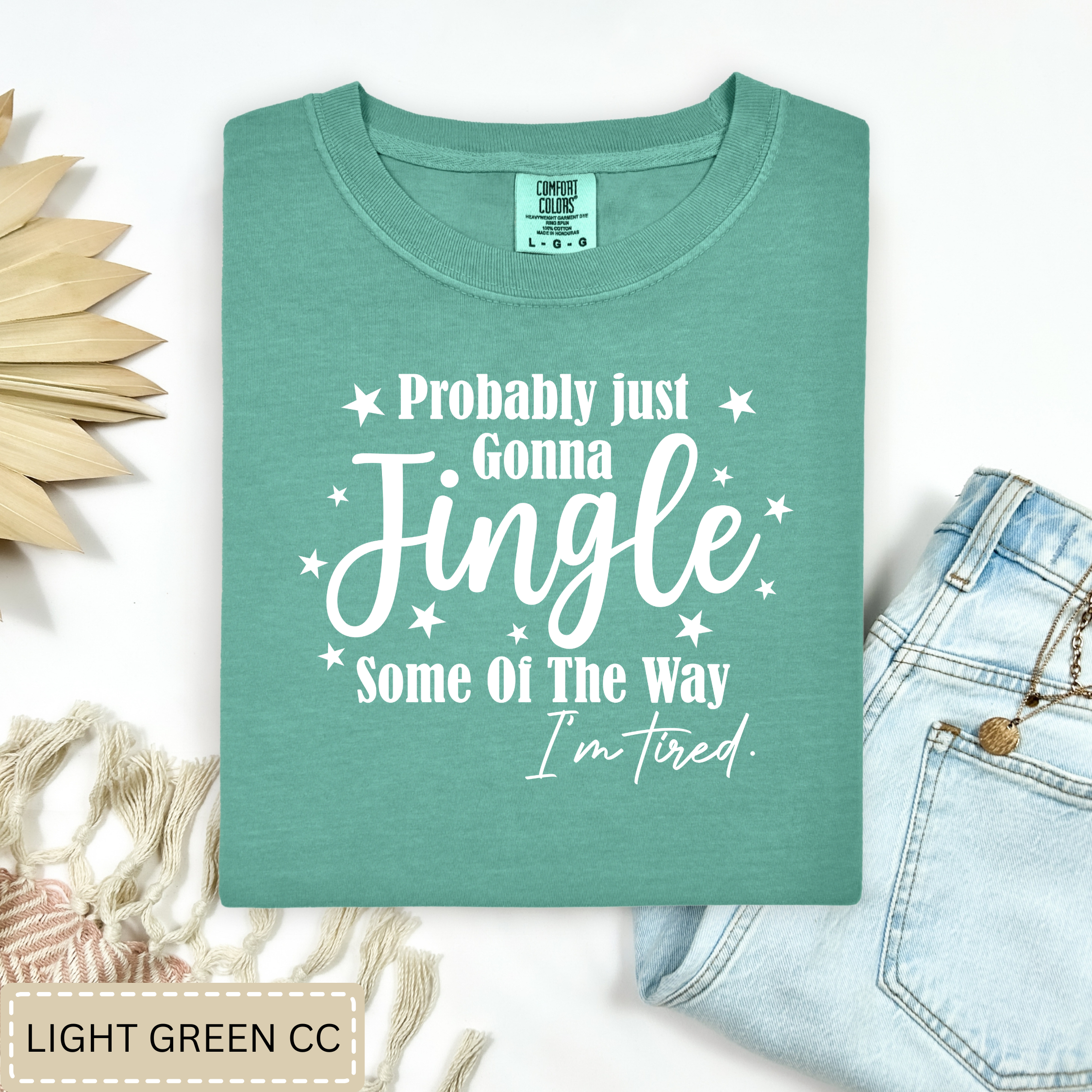 Jingle Some Of The Way Tee.