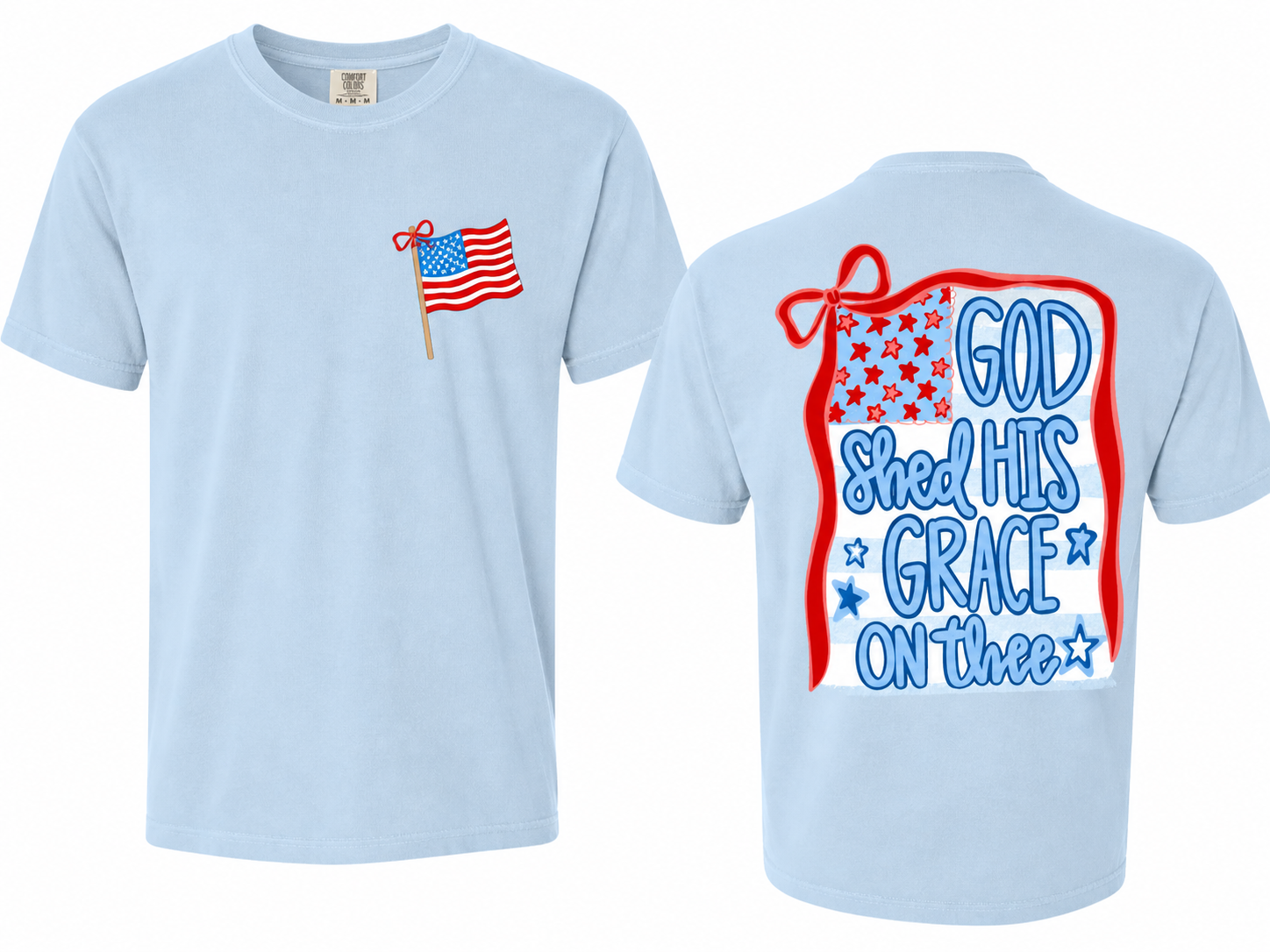 Coquette (FRONT + BACK) God Shed His Grace on Thee Tee.